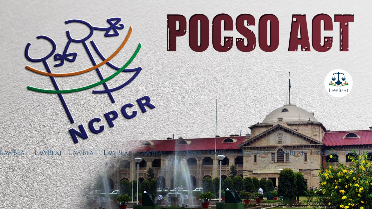 NCPCR calls for urgent appeal against Allahabad High Courts recent judgment on forced oral sex upon child case